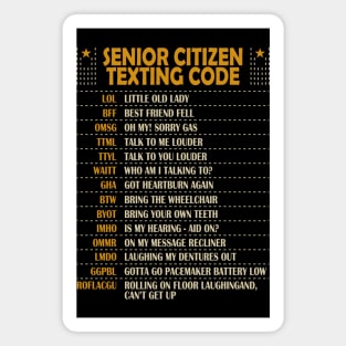 Senior Citizen Texting Code Cool Funny Old People Saying Magnet